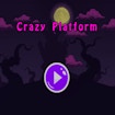 Crazy platform